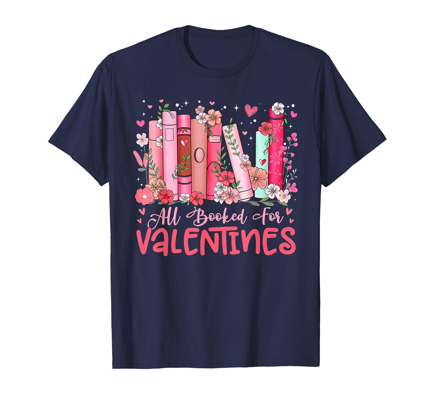 All Booked for Valentine Book Reading Women Girl Teacher T-Shirt