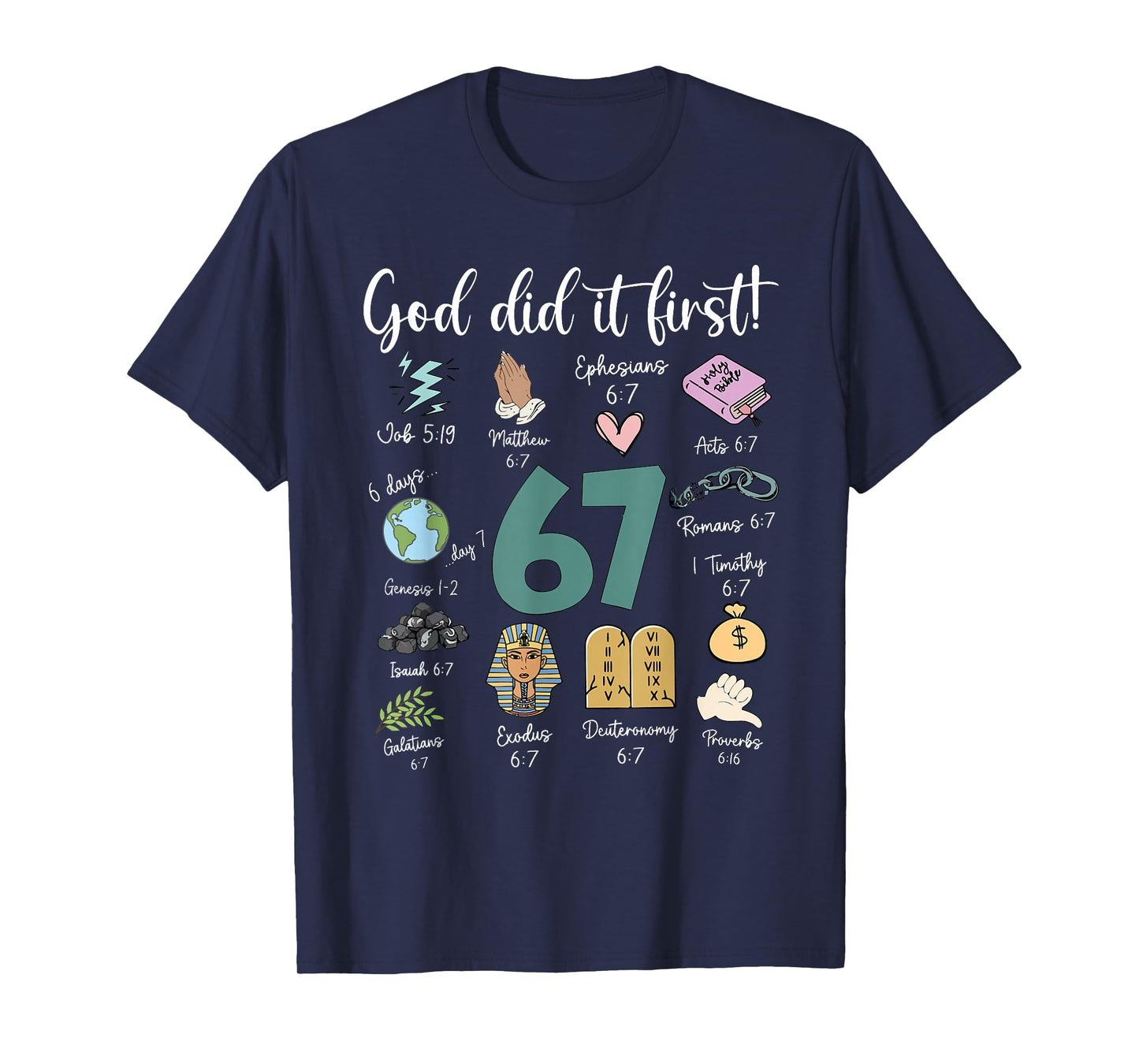 God Did It First 67 Christian Jesus Faith Bible Verse Retro T-Shirt