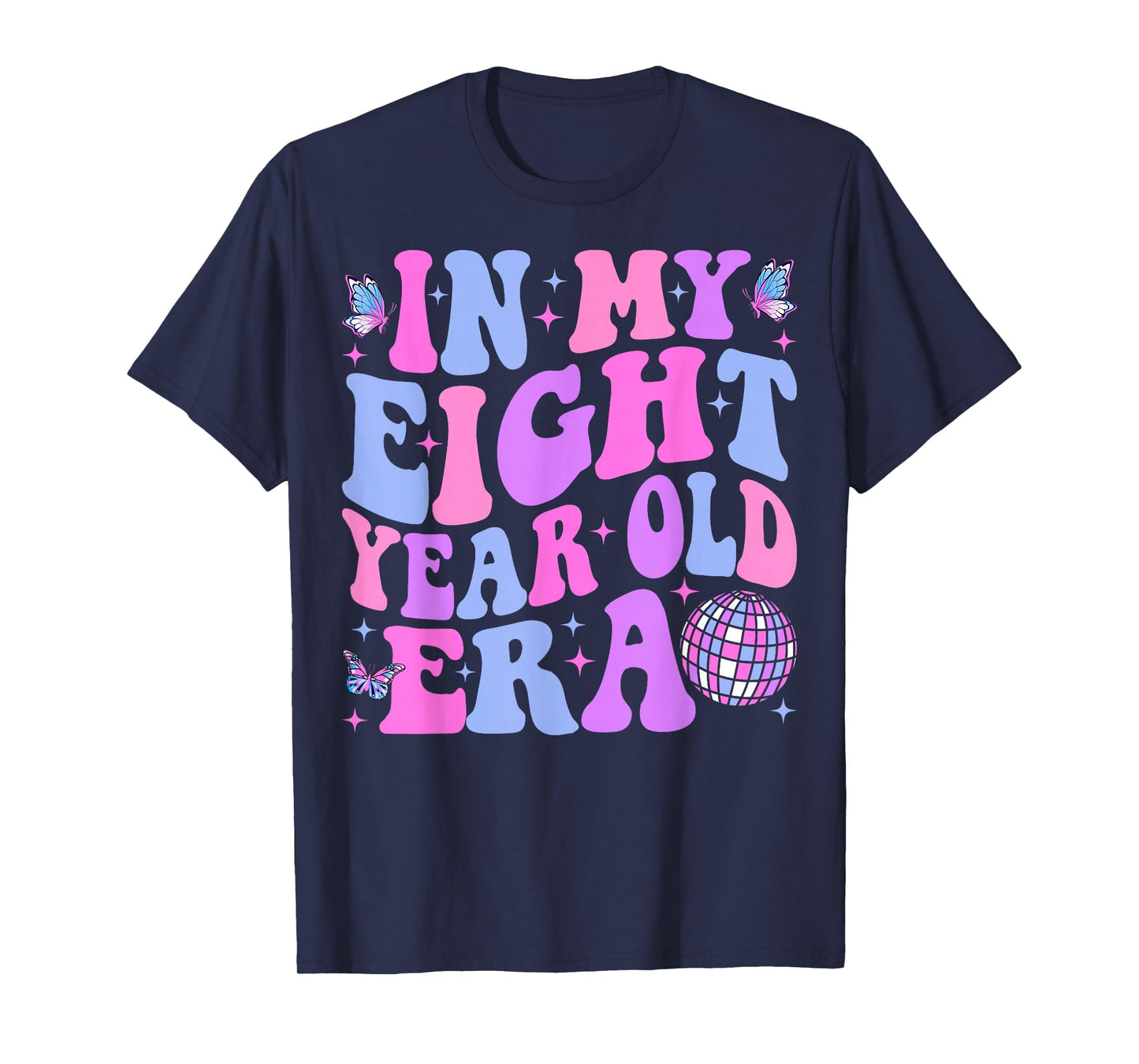 In My Eight Year Old Era Girl Boy 8th Birthday 8 Year Old T-Shirt