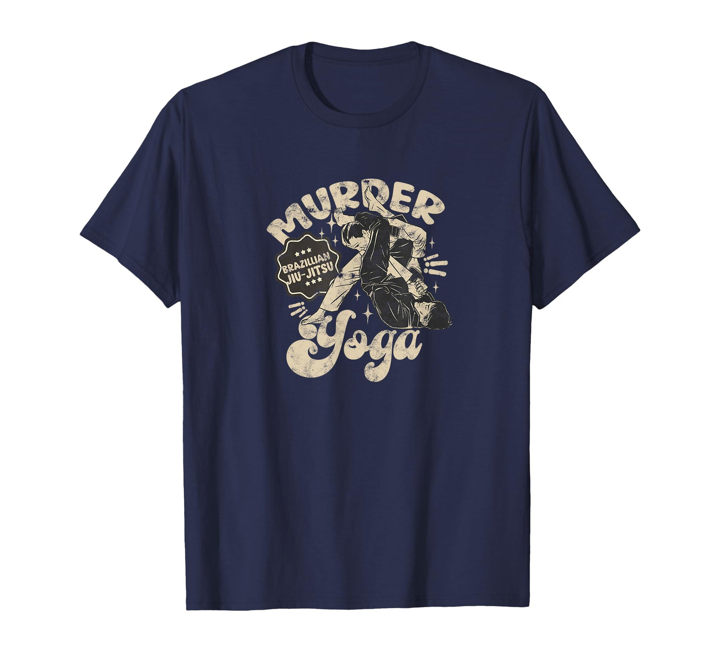 Murder Yoga Funny Brazilian Jiu Jitsu Wrestling Distressed T-Shirt