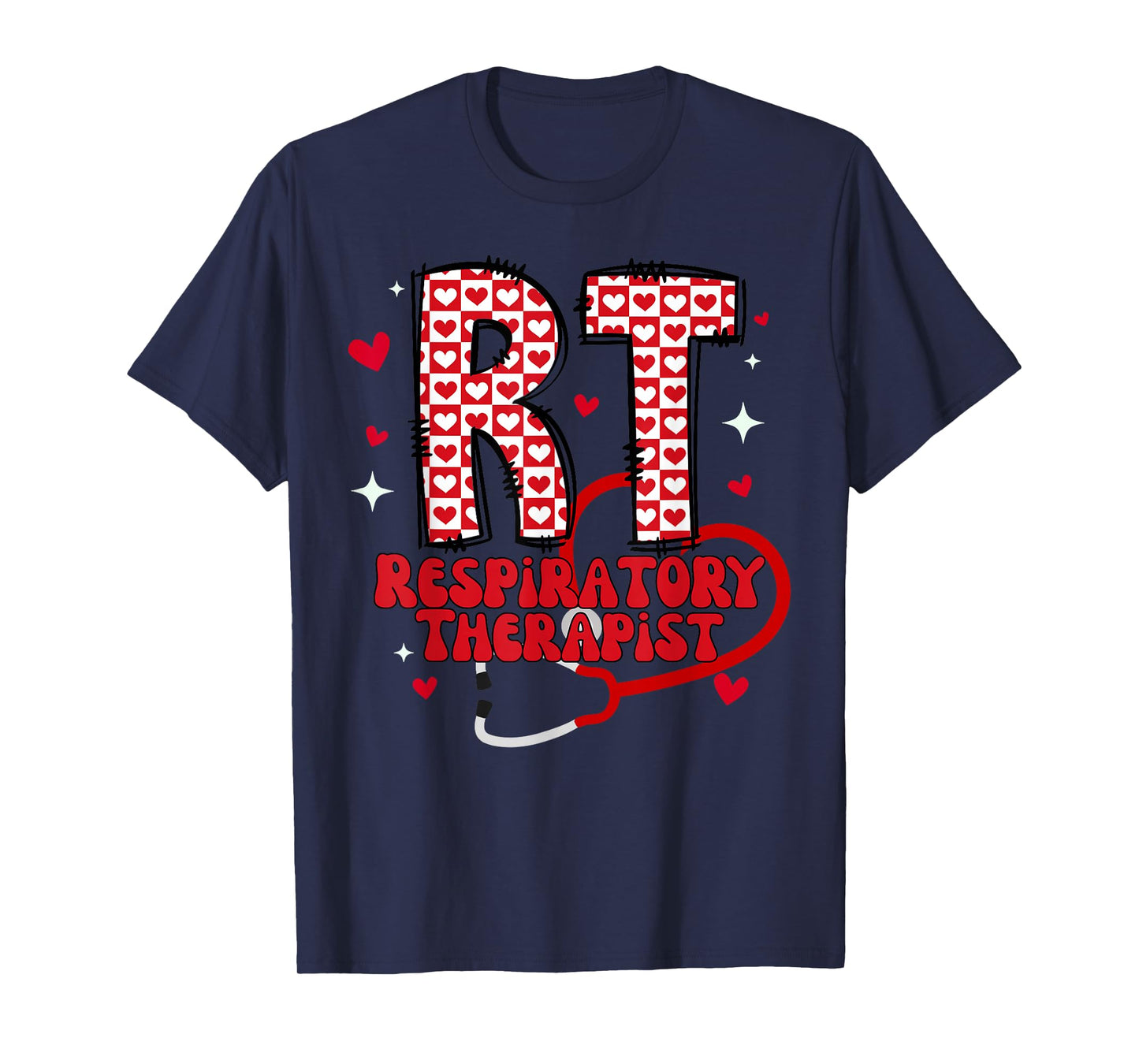 Respiratory Therapist Stethoscope Heart Valentines RT Nurse T-Shirt