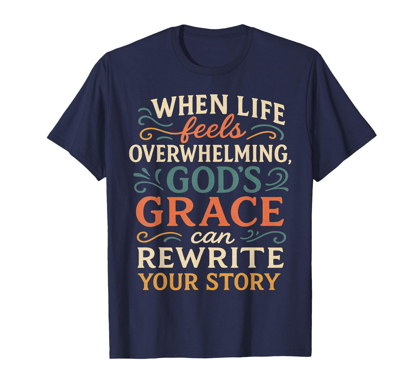 Positive Message Quote Religious God Faith Healing Clothing T-Shirt
