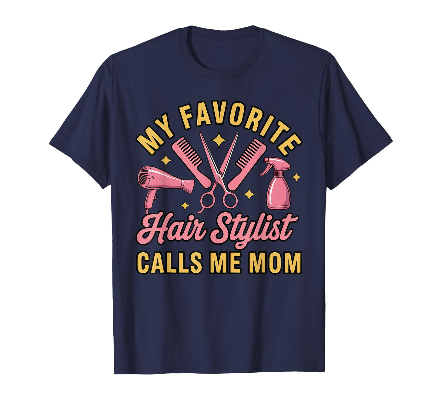 Calls Mom Barber Cosmetology Hair Salon Hairdresser T-Shirt