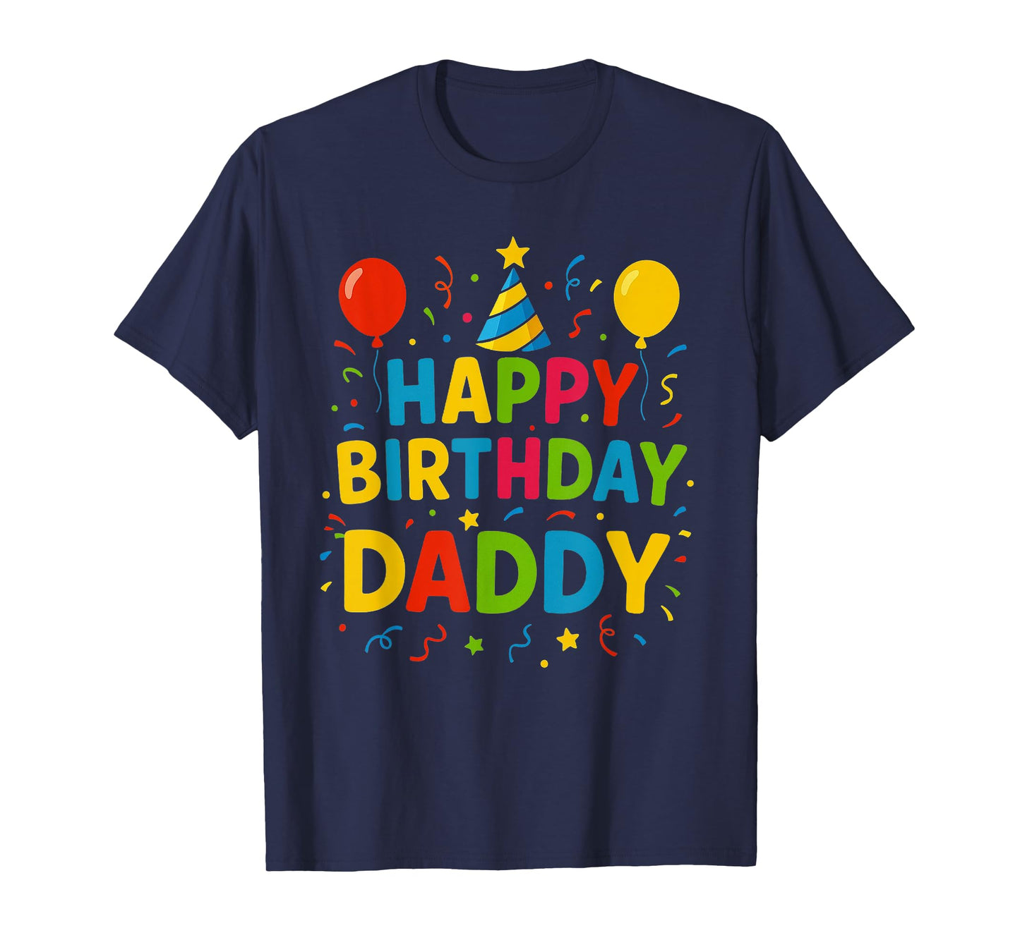 Happy Birthday Daddy Cute Toddler Dad's Birthday Party Gift T-Shirt