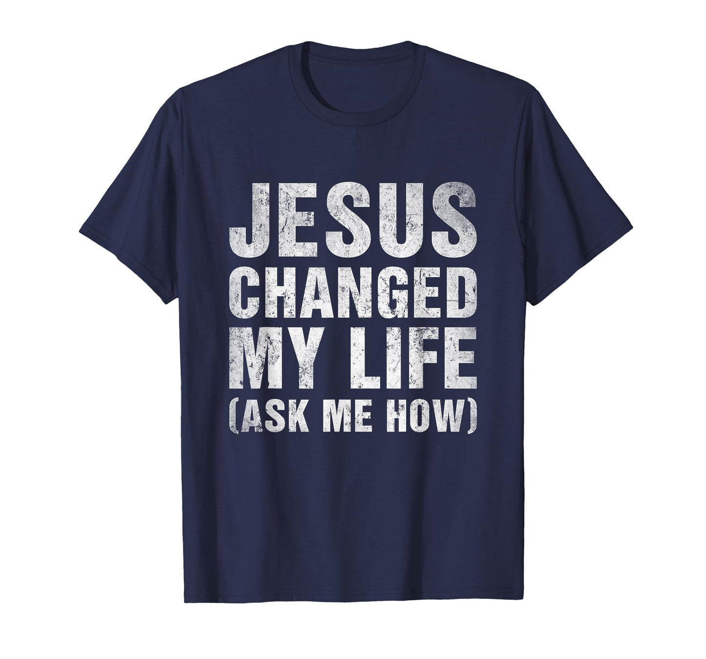 Jesus Changed My Life Ask Me How Christian Retro T-Shirt