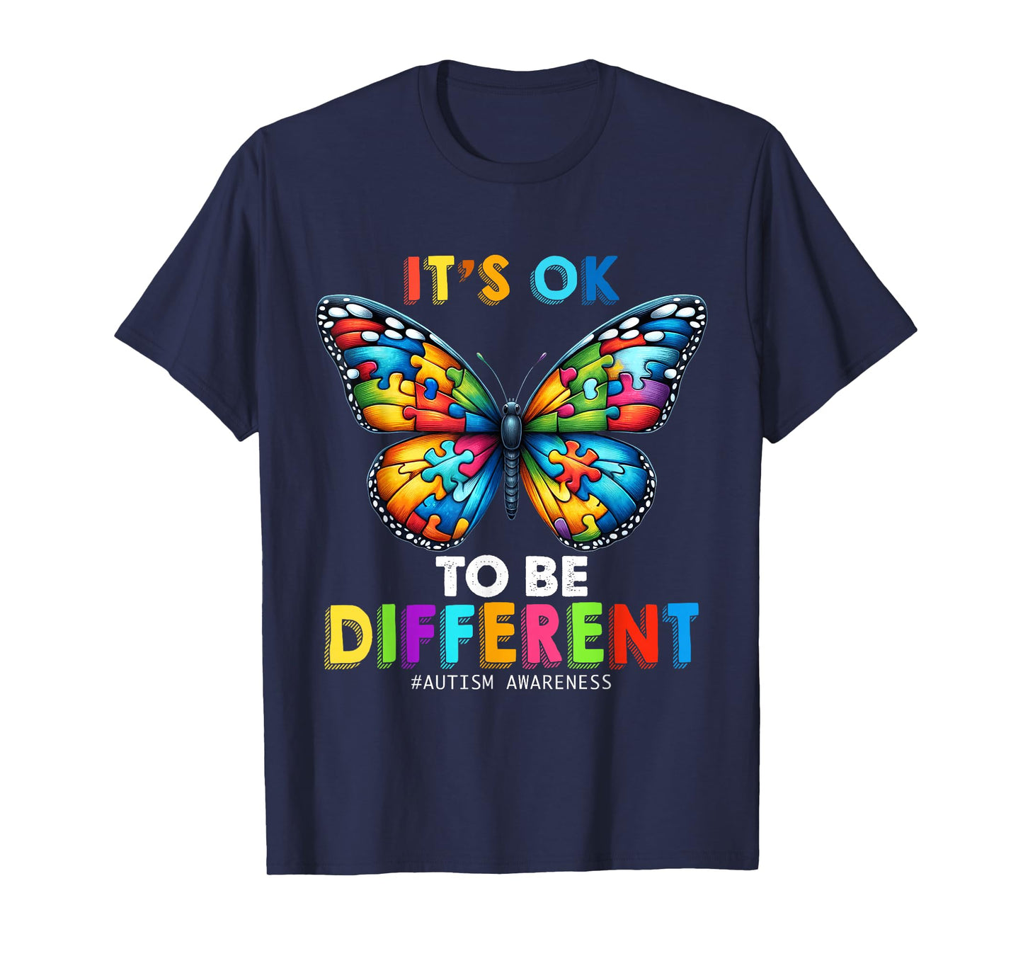 Autism Awareness Butterfly Animal Its Ok To Be Different T-Shirt
