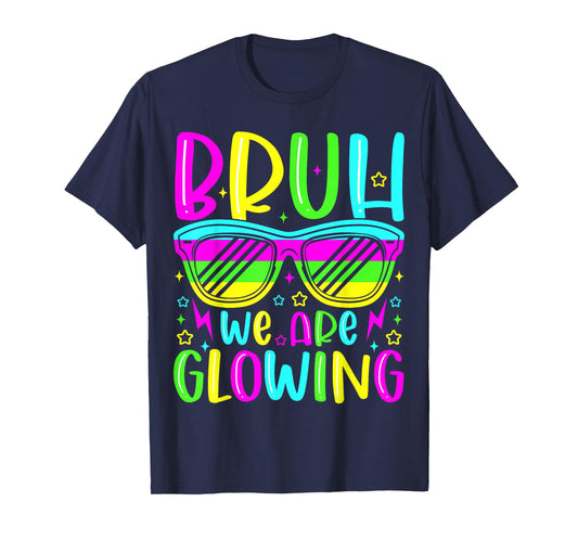 Bruh We are Glowing in My Glowing Era Group Team Party Squad T-Shirt