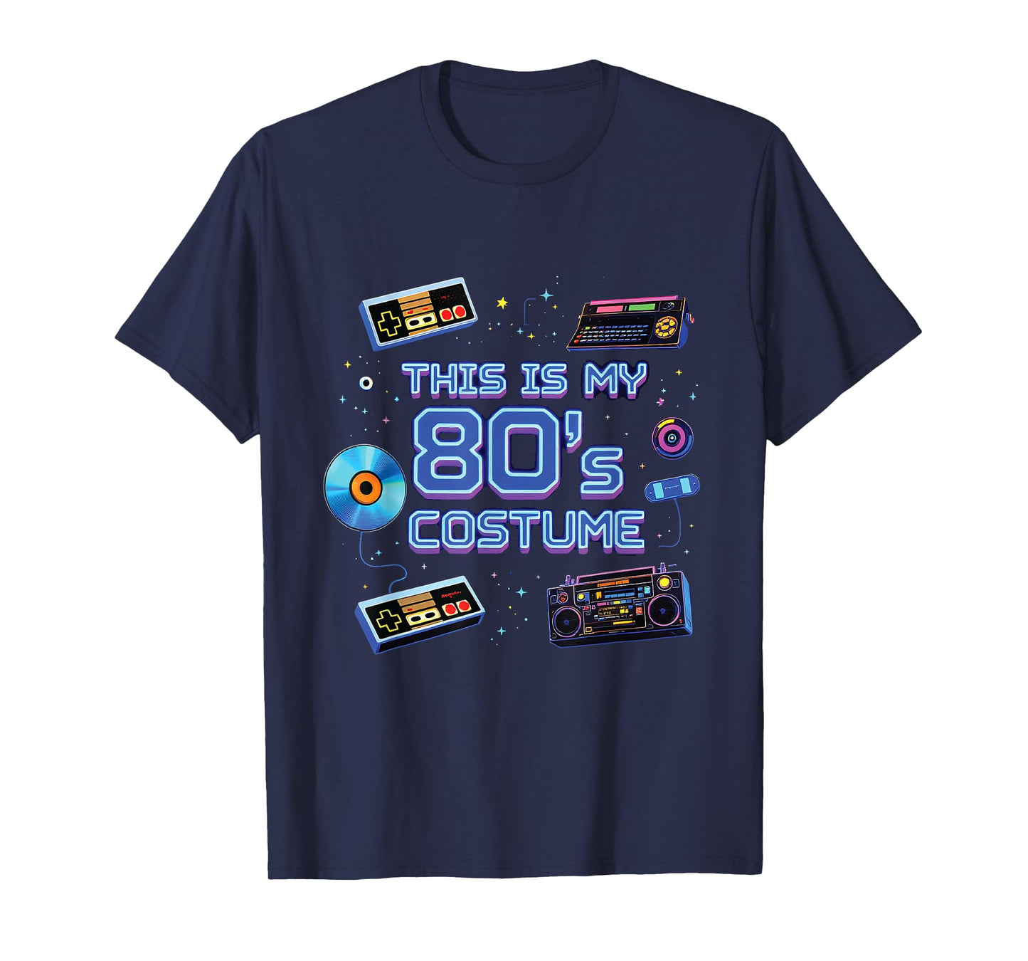 This is My 80's Costume Retro 80s Nostalgia Fun Memories T-Shirt