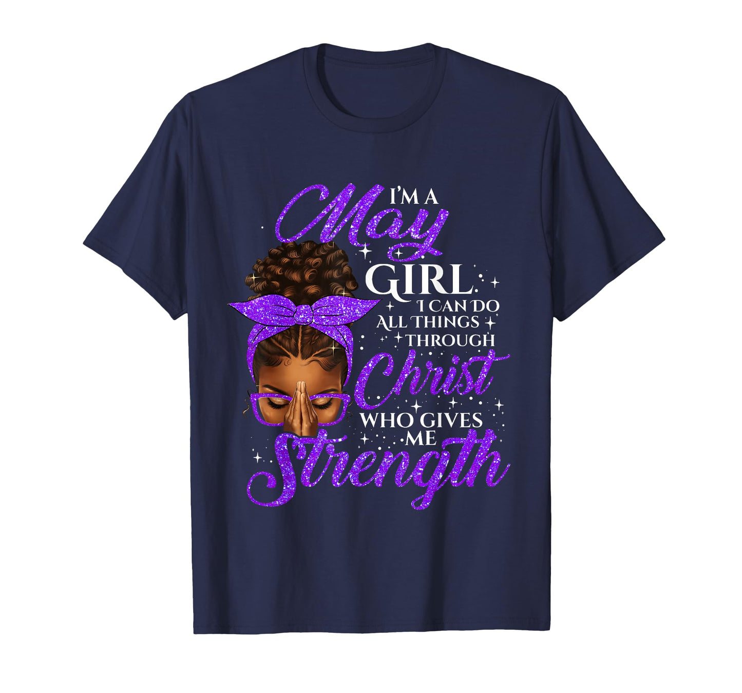May Girl Birthday Black Women Afro Christian Saying T-Shirt