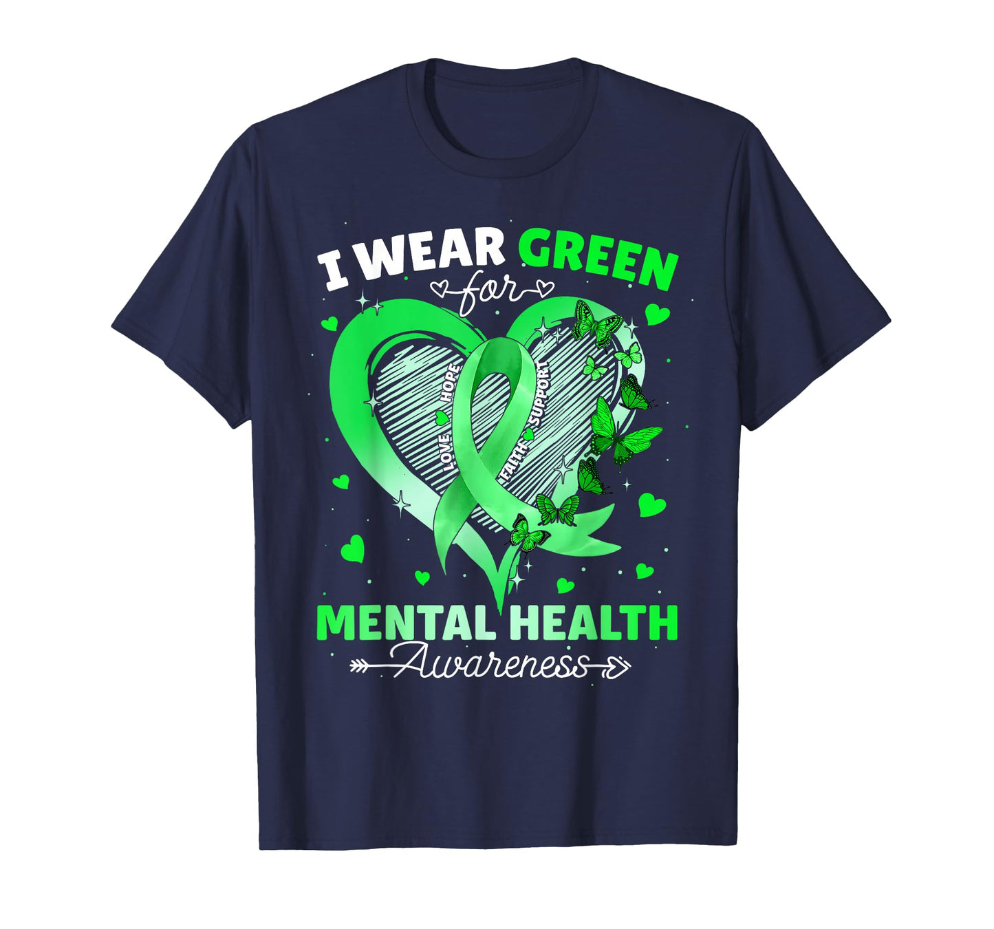 I Wear Green For Mental Health Awareness Butterfly Ribbon T-Shirt