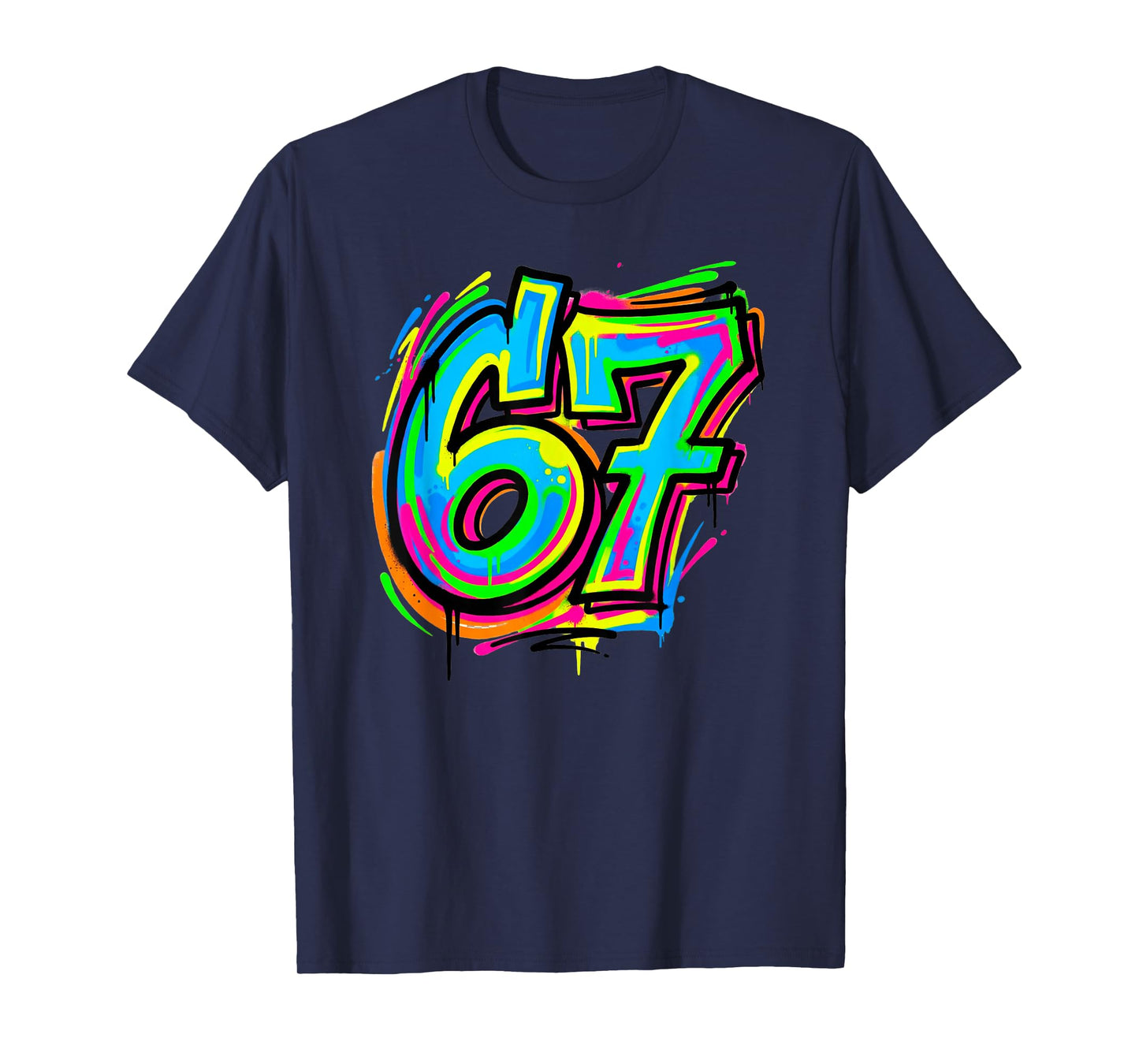 67 Drip Graffiti Meme – Color Splash Sixty Seven T-Shirt