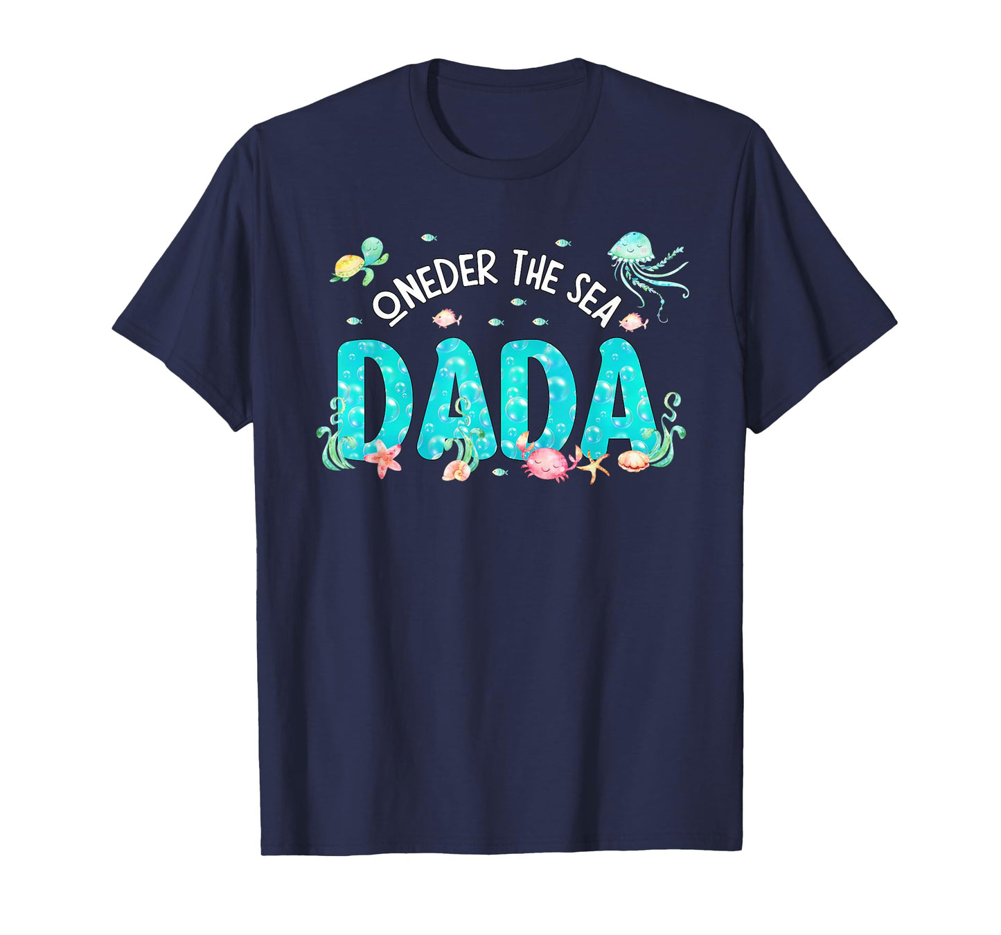 Mens Under Sea Dada Birthday Girl Boy Matching Family Party T-Shirt