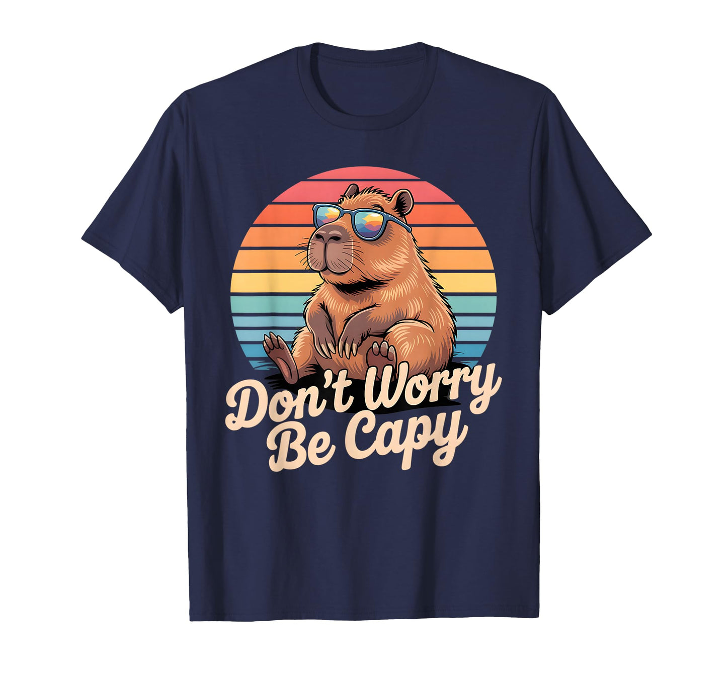 Dont Worry Be Capy Funny Capybara Retro Men Boys Kids Women T-Shirt