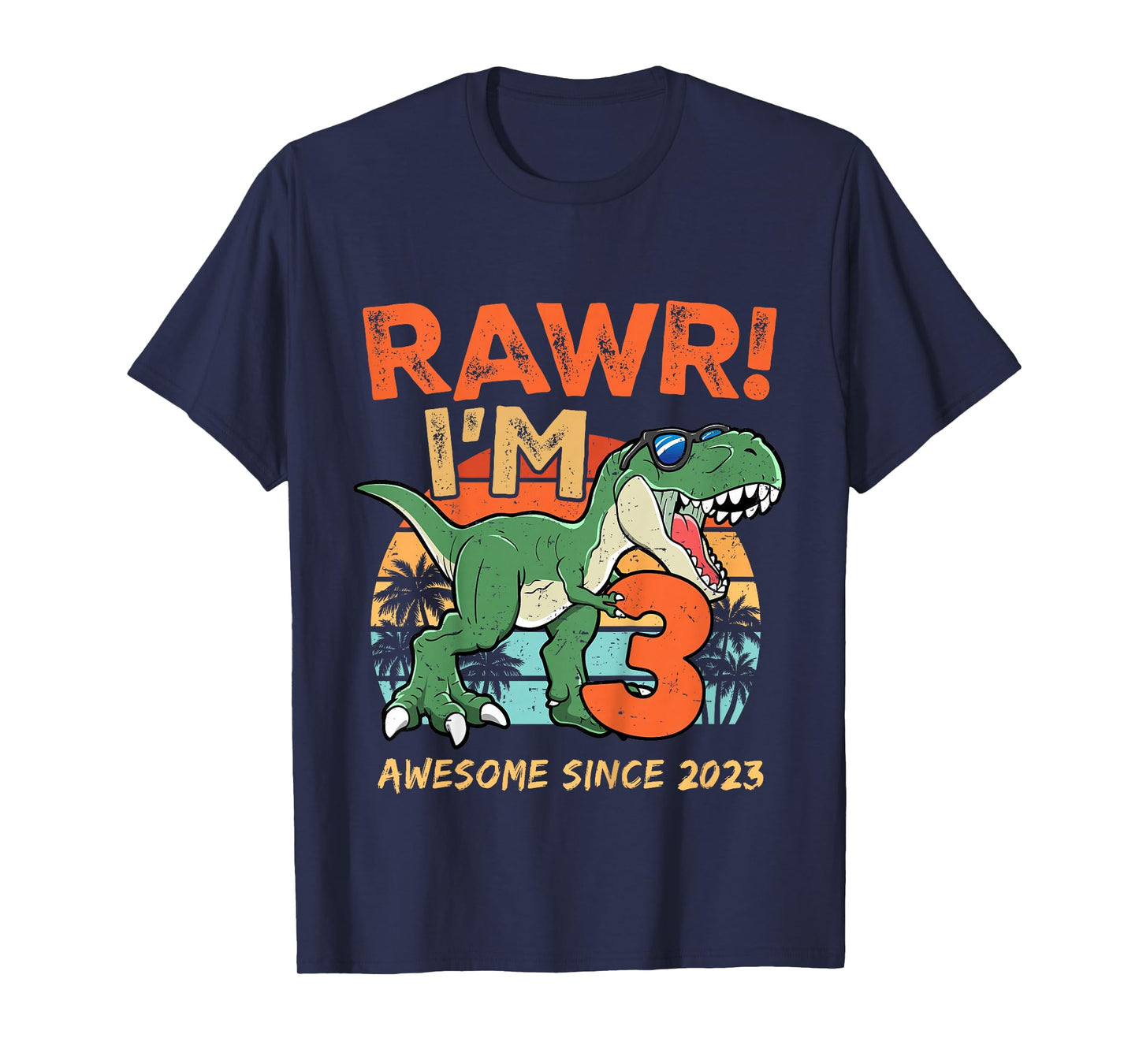 Rawr I'm Three Rex 3rd Birthday Third Dinosaur 3 Year Old T-Shirt