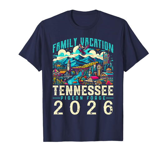 Tennessee Smoky Mountains Family Vacation 2026 Pigeon Forge T-Shirt