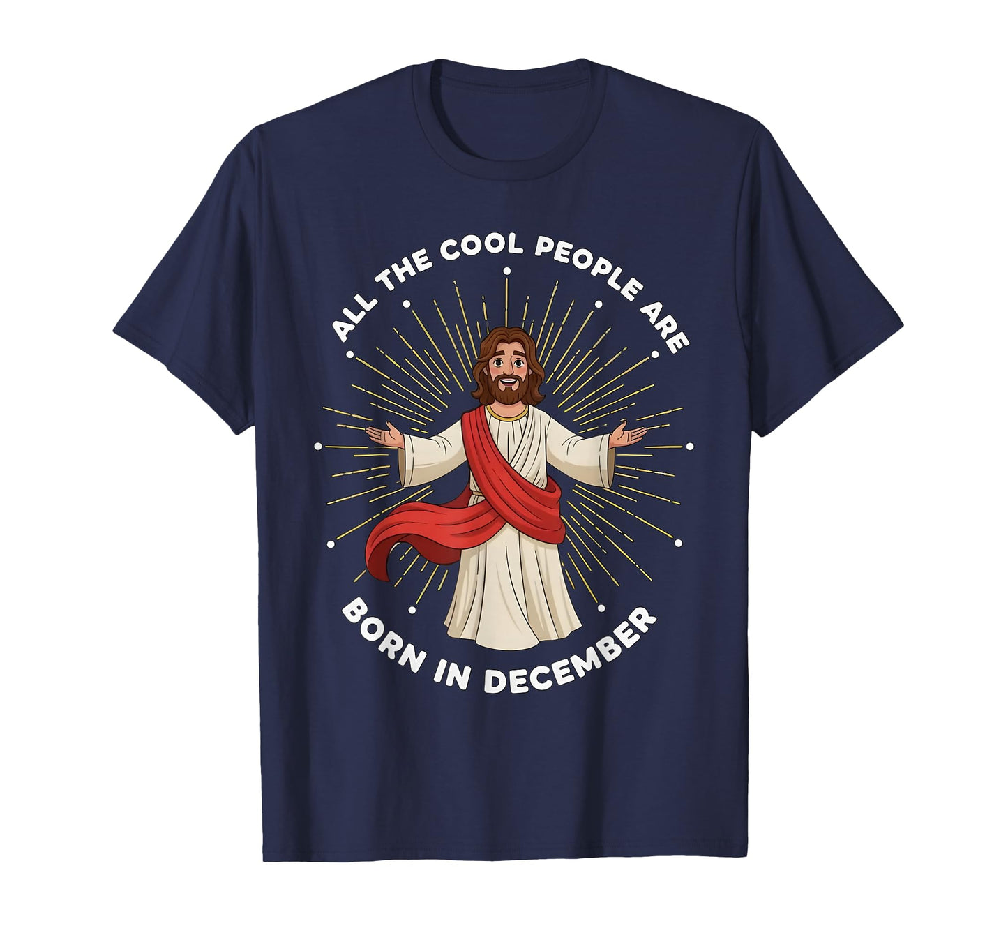 Christian Christmas All Cool People are Born in December T-Shirt