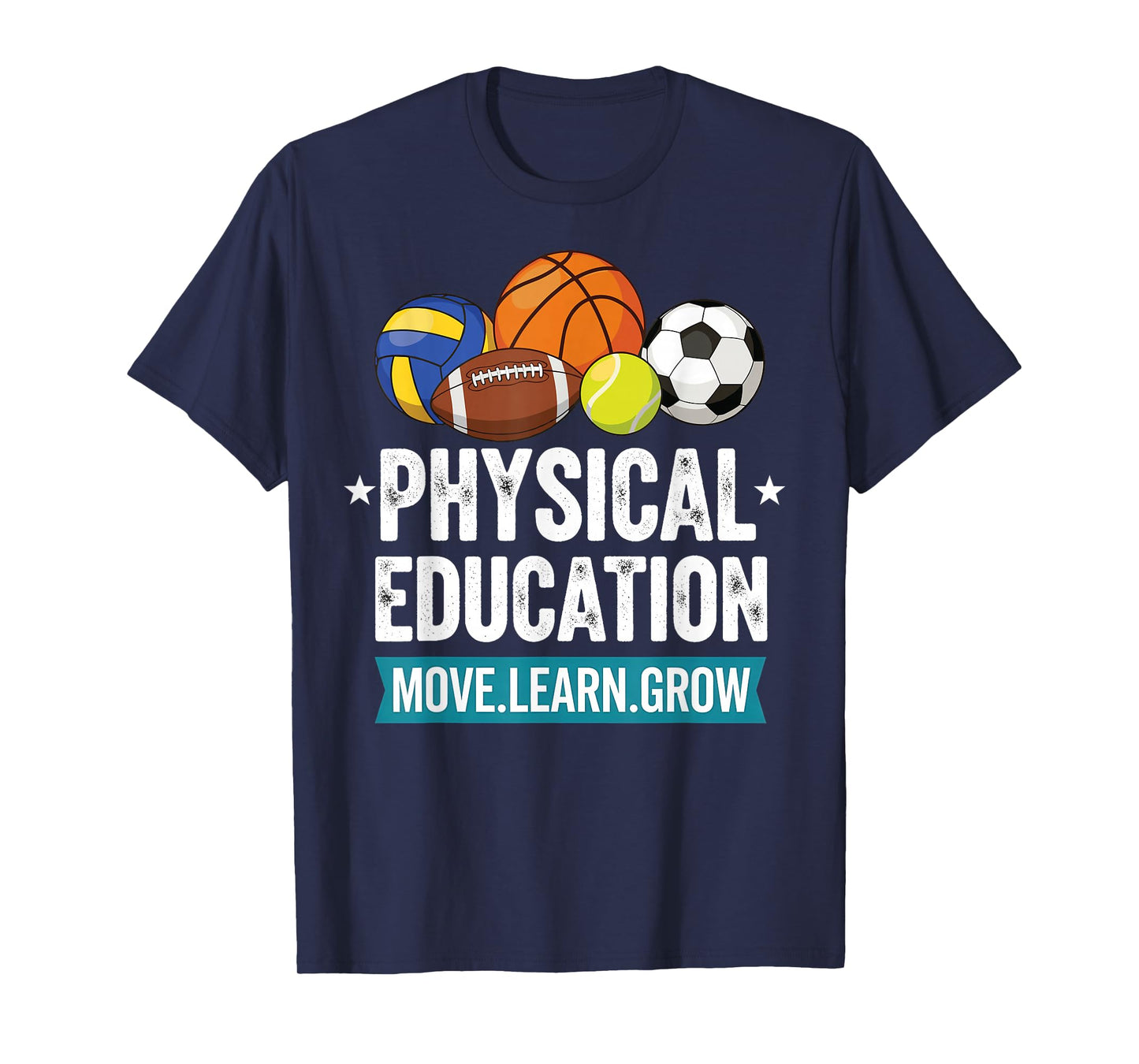 Physical Education PE Teacher Move Learn Grow T-Shirt