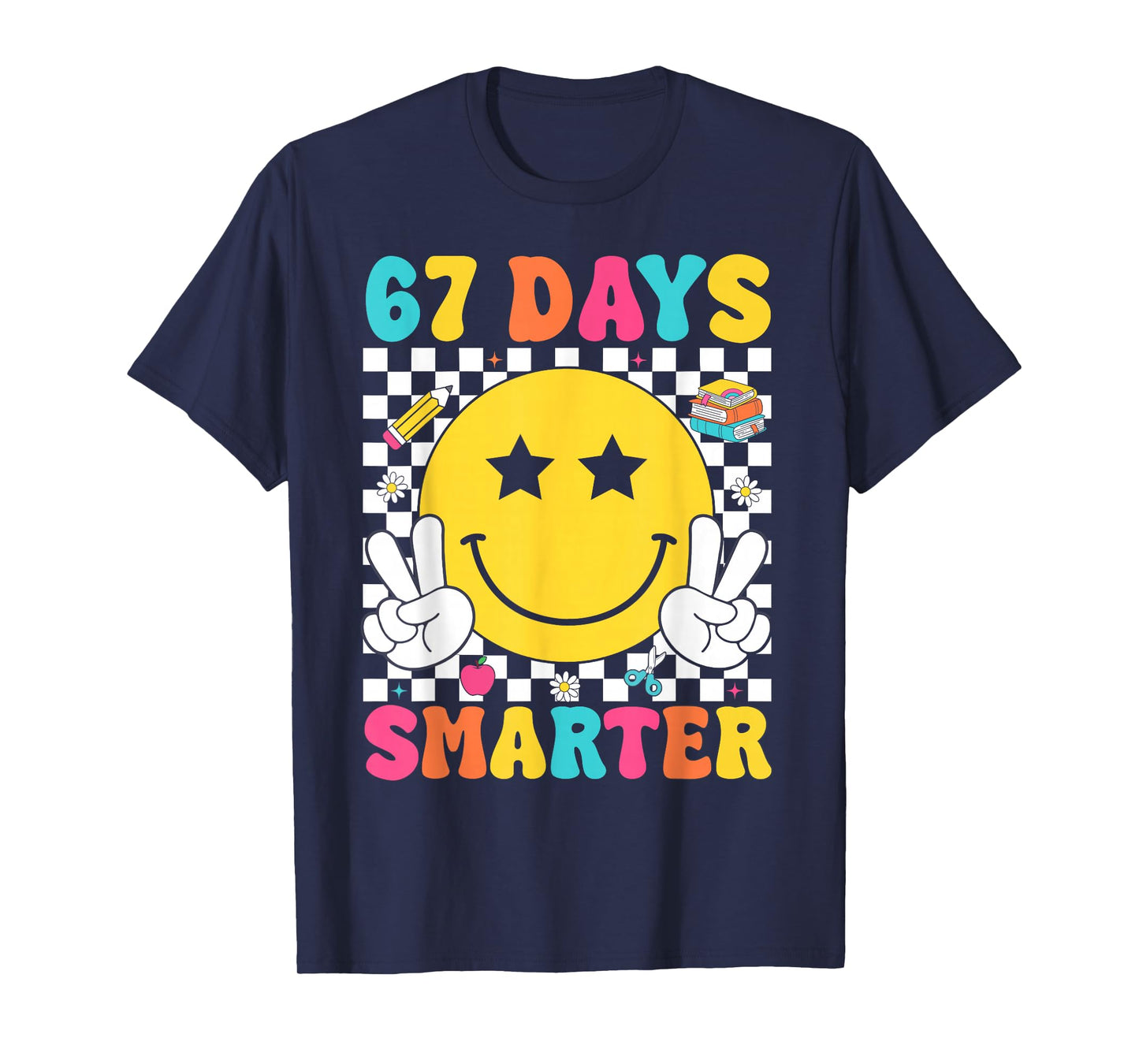 67 Days Smarter 67 Meme 6 7 Numbers Six Seven Teacher Kids T-Shirt