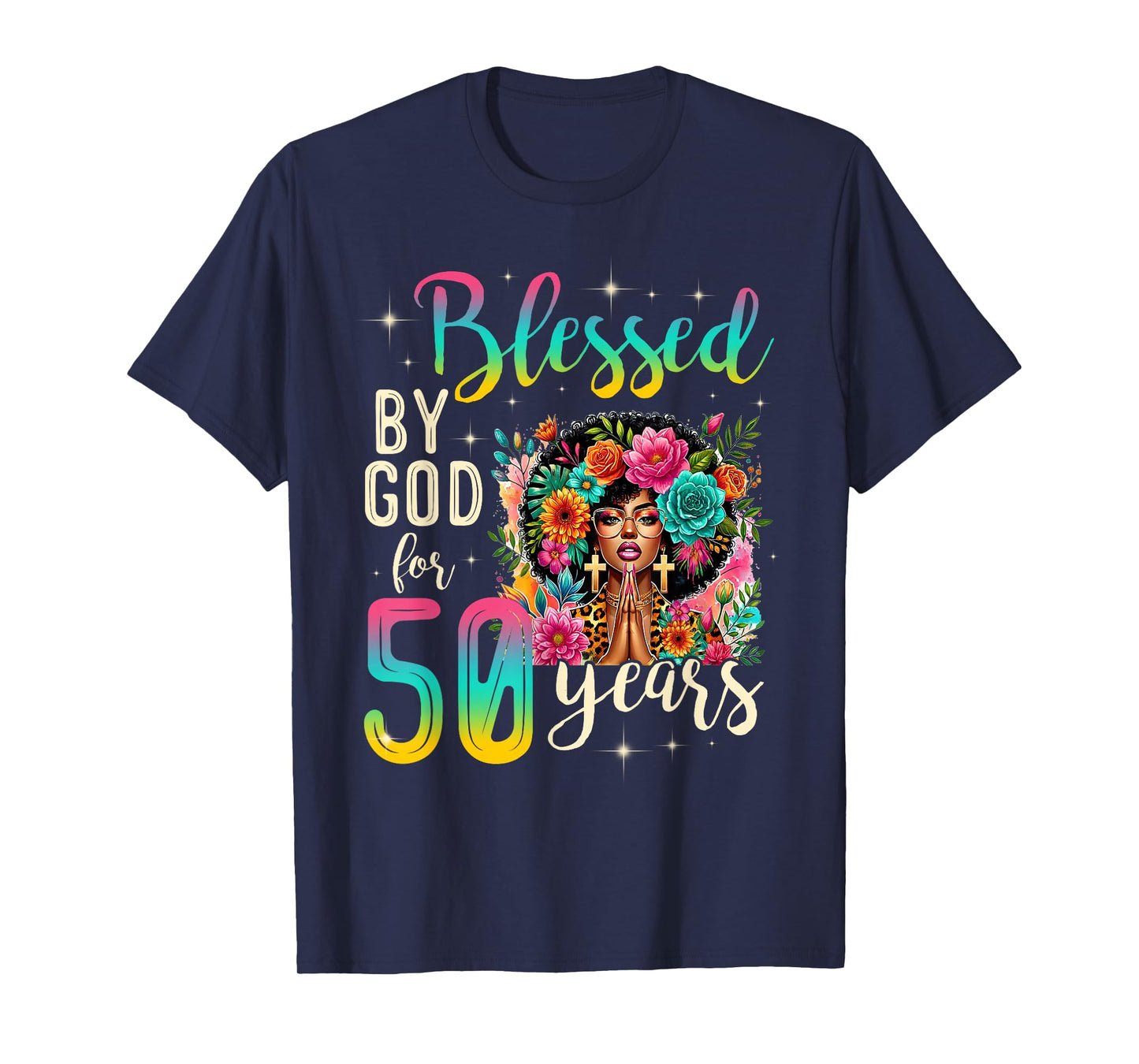 Black Girl Blessed by God for 50 Years Christian Birthday T-Shirt