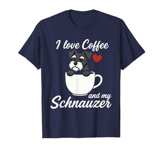I Love Coffee and My Schnauzer Dog Lovers T-Shirt