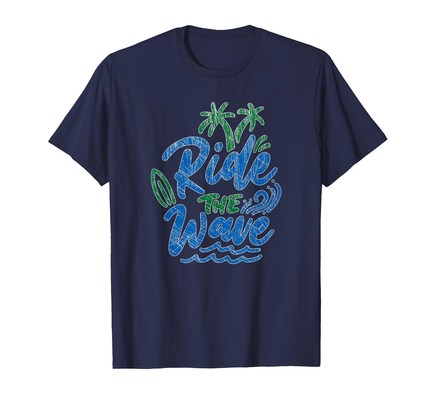 RIDE THE WAVE T-Shirt