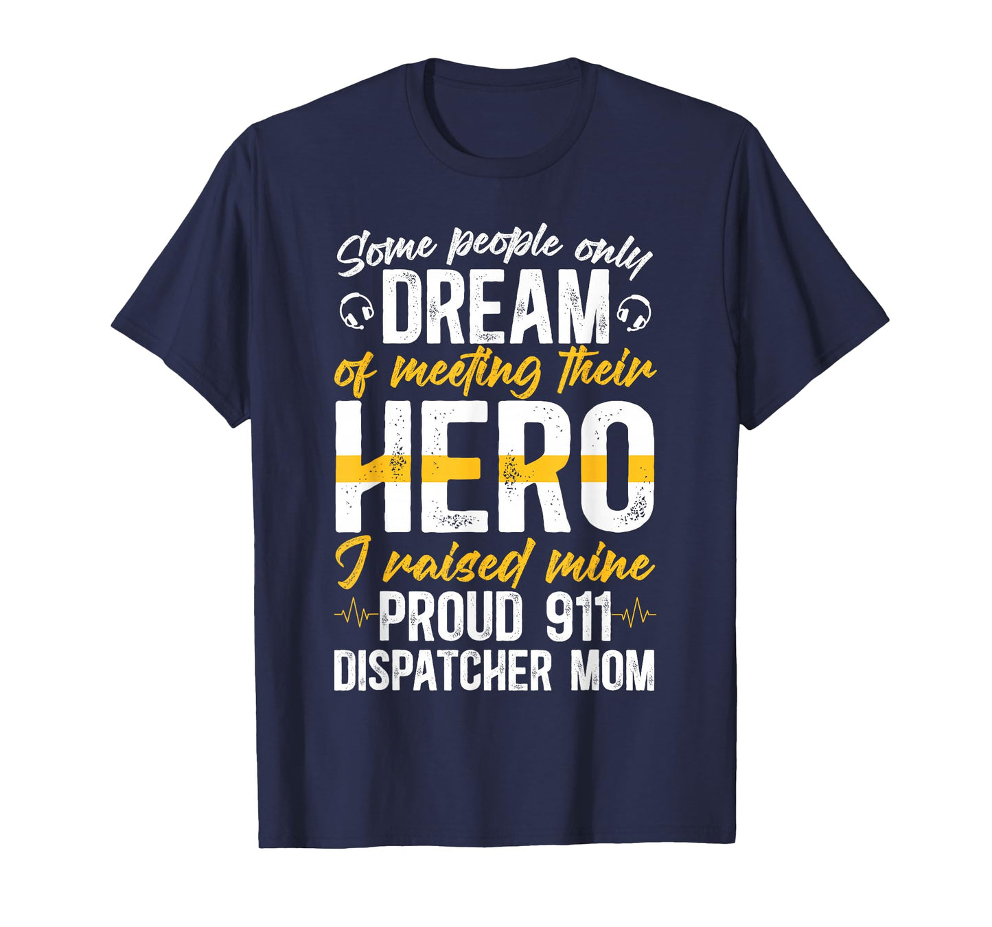 Proud 911 Dispatcher Mom of A 911 Operator Mama T-Shirt