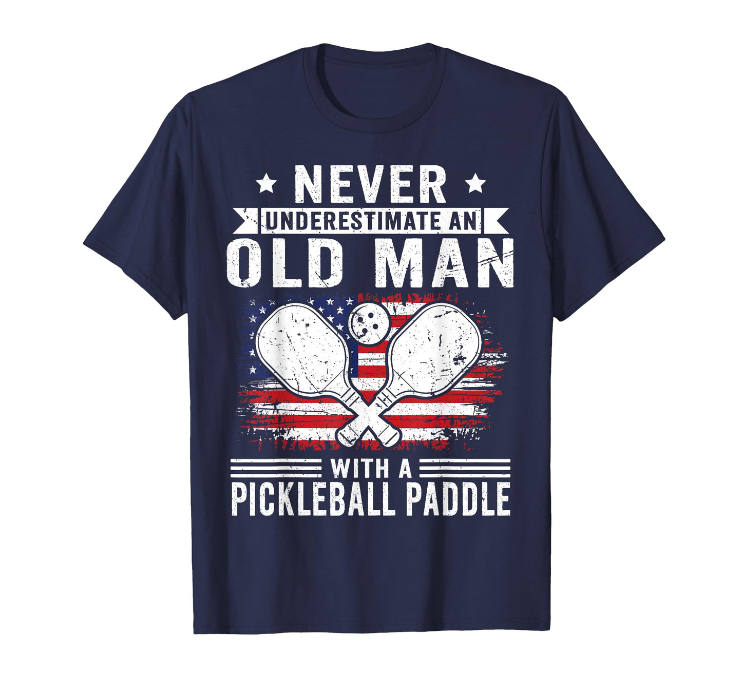 Never Underestimate an Old Man with a Pickleball Paddle Men T-Shirt