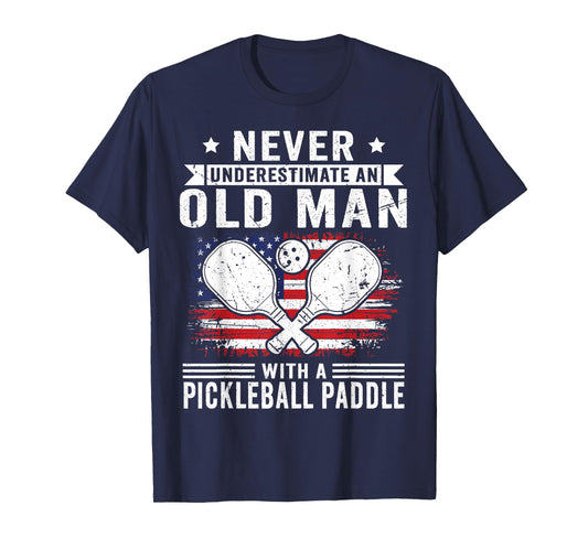 Never Underestimate an Old Man with a Pickleball Paddle Men T-Shirt