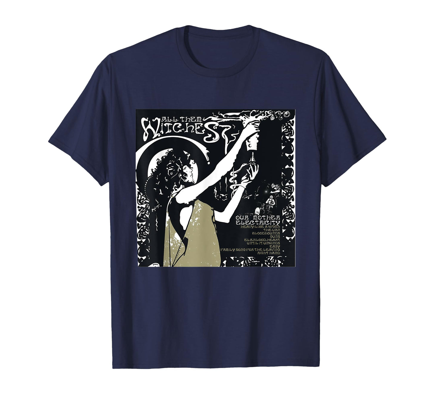 Funny All Them Witches Our Mother Electricity Unisex T-Shirt