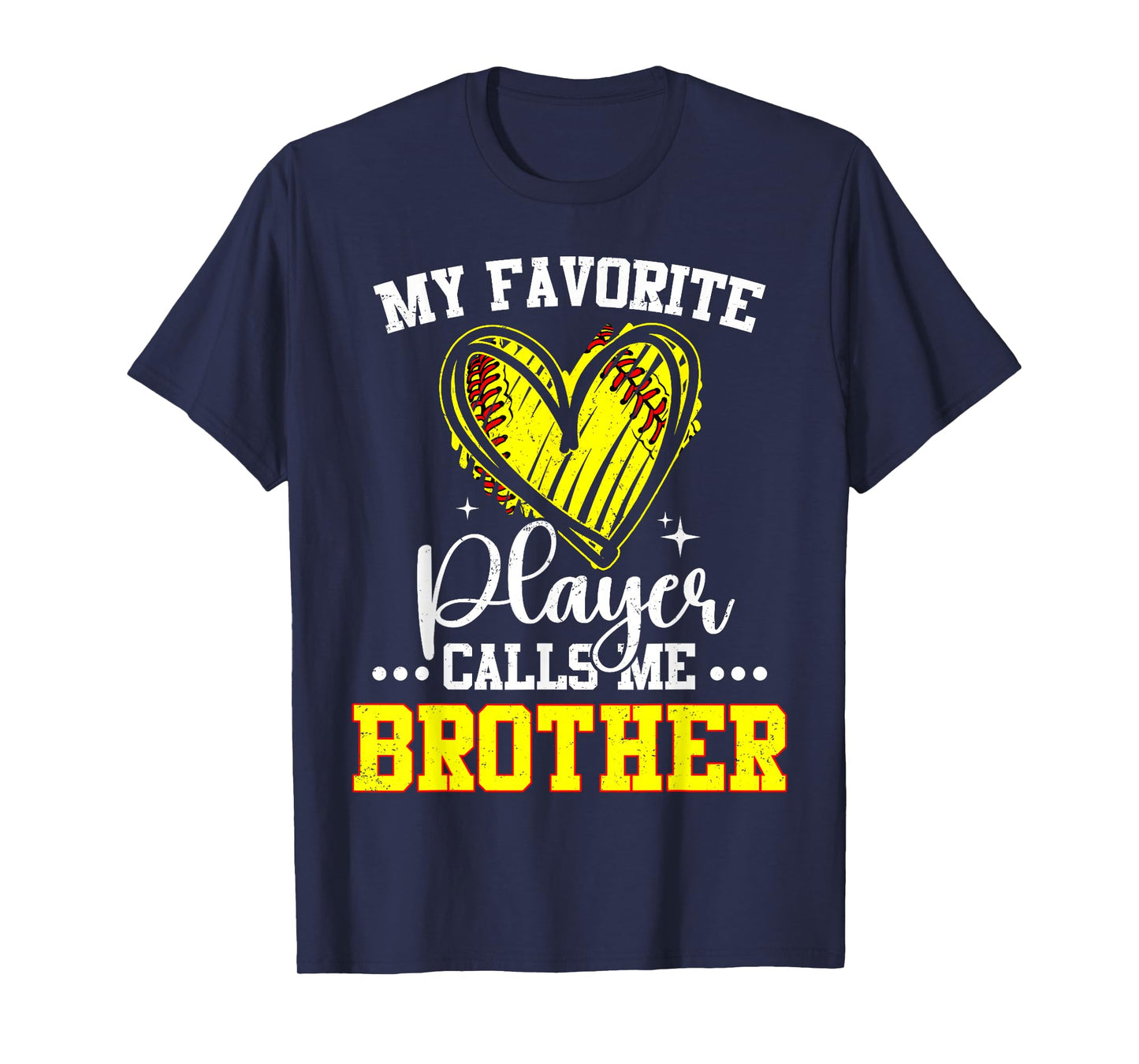 My Favorite Softball Player Calls Me Brother T-Shirt