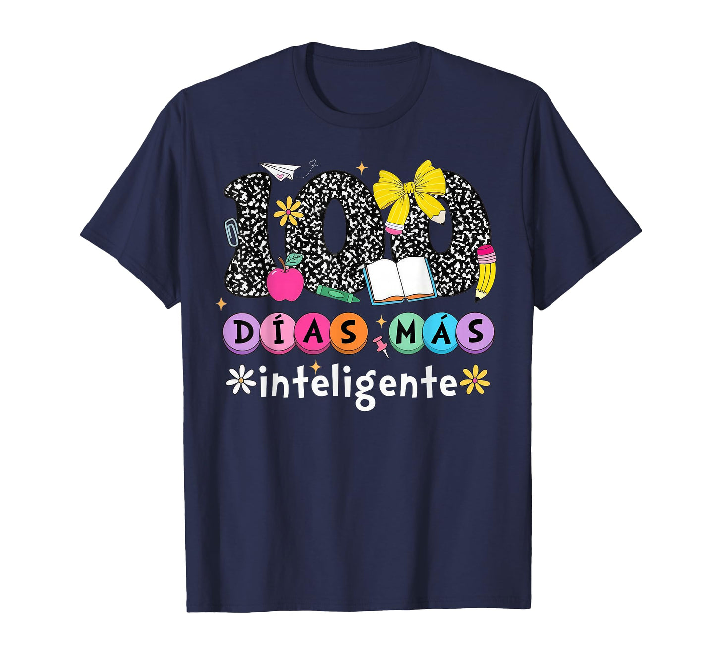 100 Dias mas inteligente Spanish Teacher 100th Day School T-Shirt