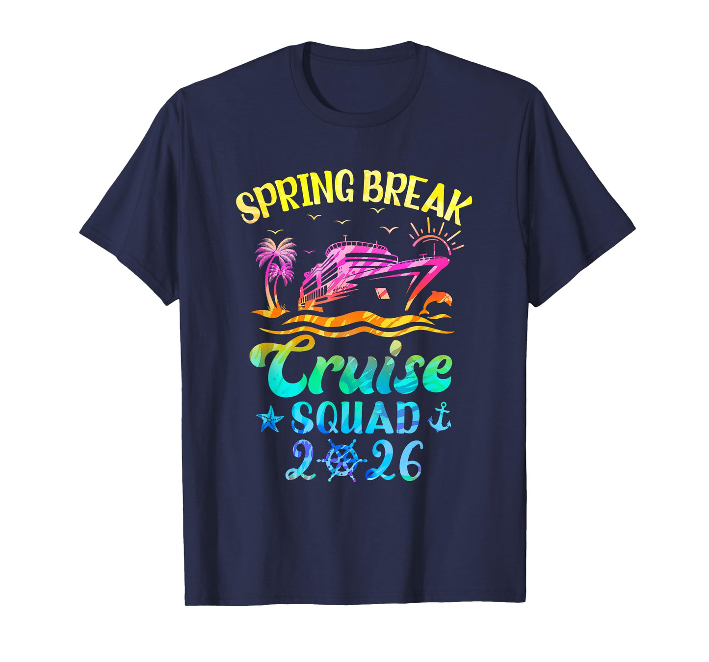 Spring Break Cruise Squad 2026 Family Trip Vacation Matching T-Shirt