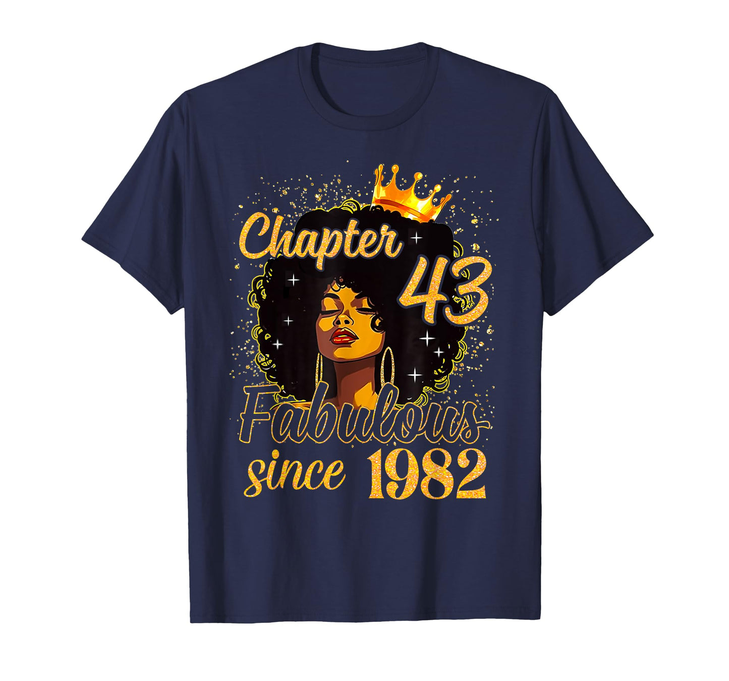 Chapter 43 Fabulous Since 1982 43rd Birthday Women Melanin T-Shirt