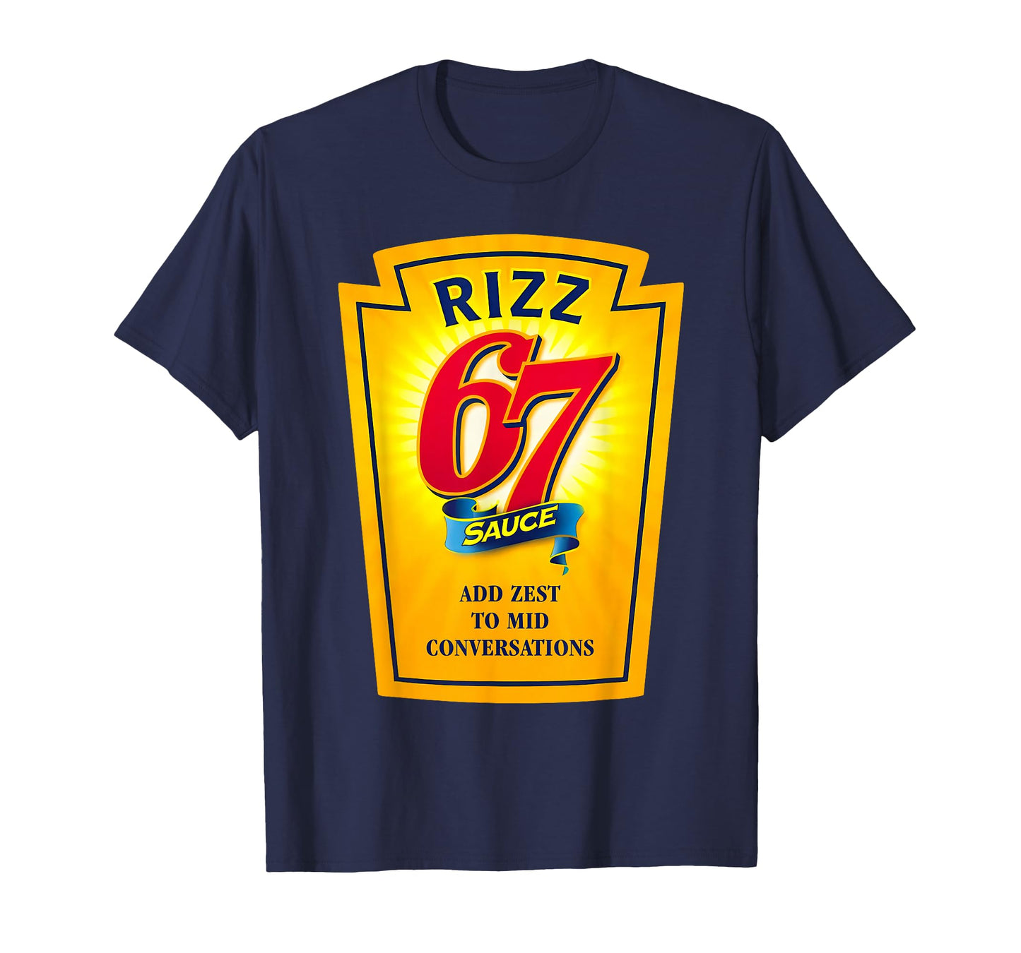 Rizz 67 Sauce Six Seven Funny Trending Internet 6 7 Memes T-Shirt