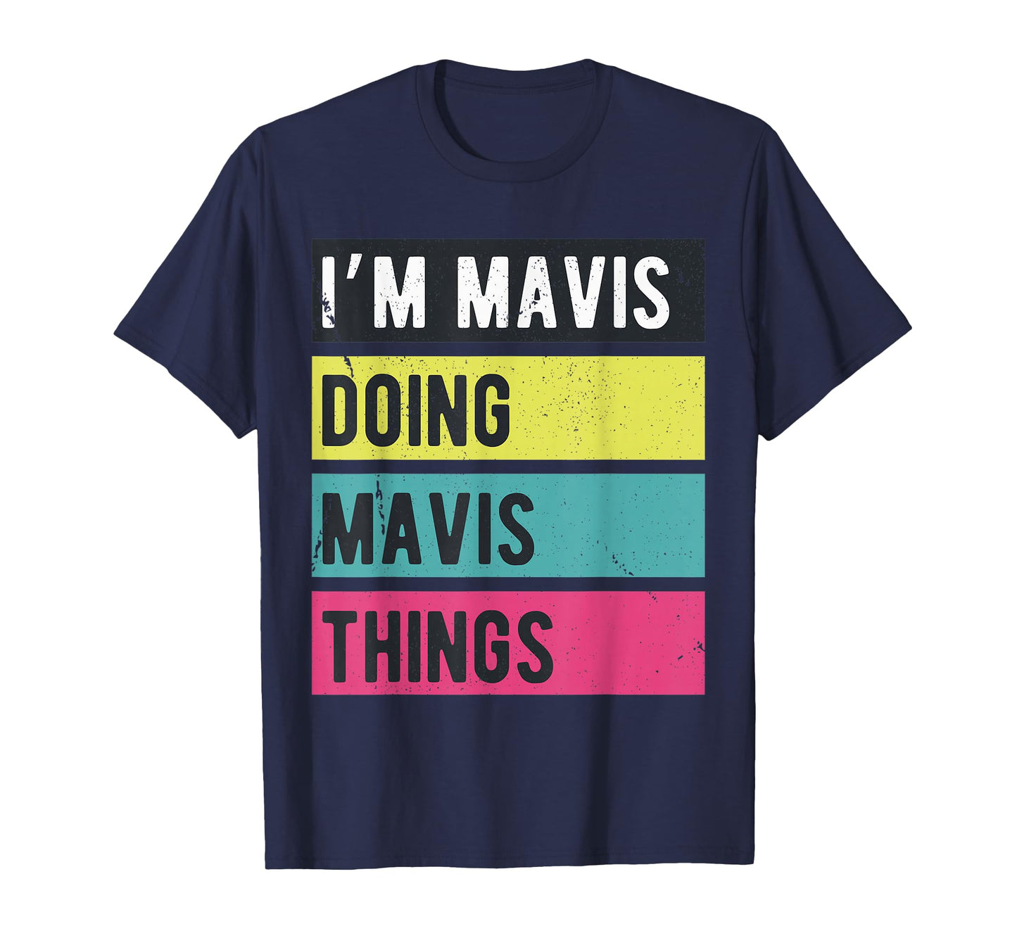 Doing Mavis Things Funny Personalized Names Retro T-Shirt