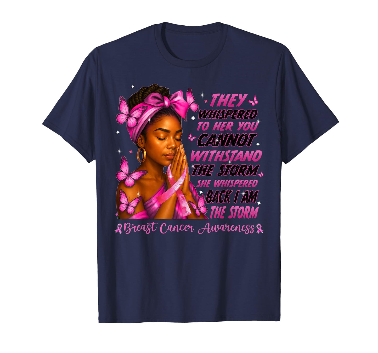 I'm The Storm Black Women Breast Cancer Survivor Pink Ribbon T-Shirt