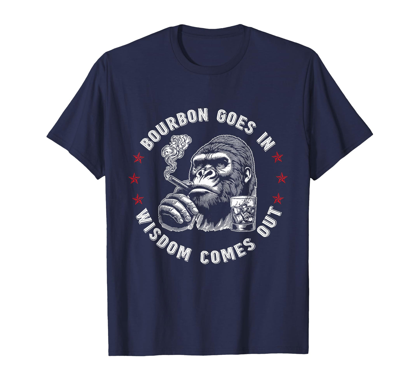 Bourbon Goes in Wisdom Comes Out Funny Monkey Whiskey Lovers T-Shirt