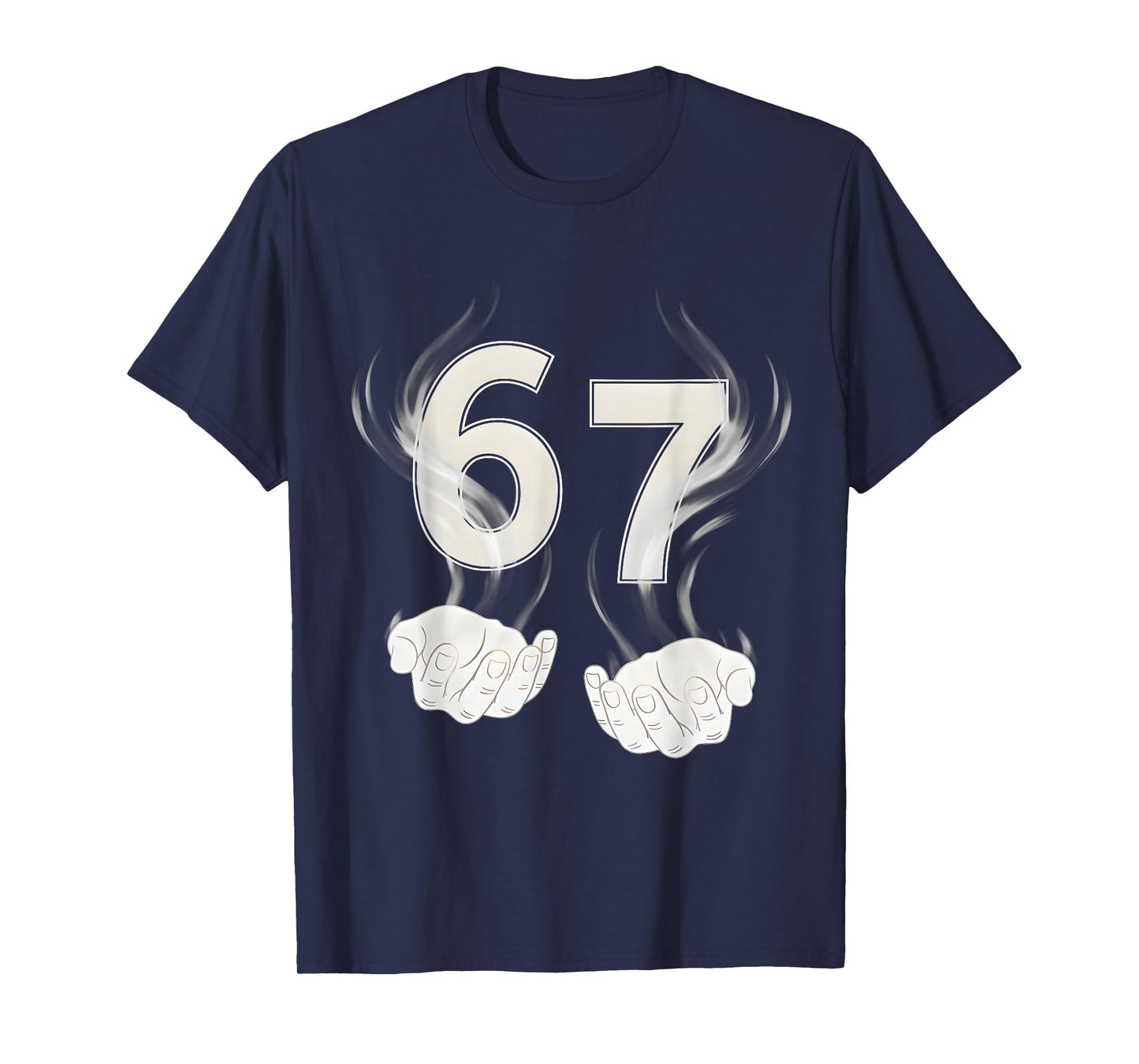 Funny 6 7 Six Seven 67 T-Shirt