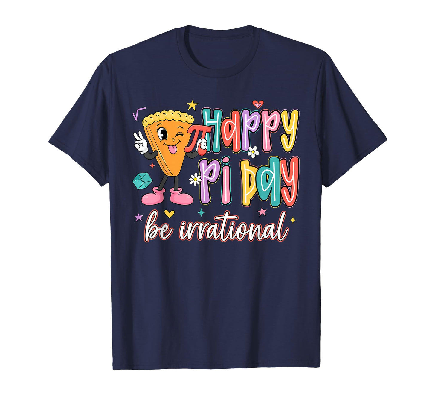 Happy Pi Day Funny Math Coach Teacher Pi Day Boys Girls Kids T-Shirt