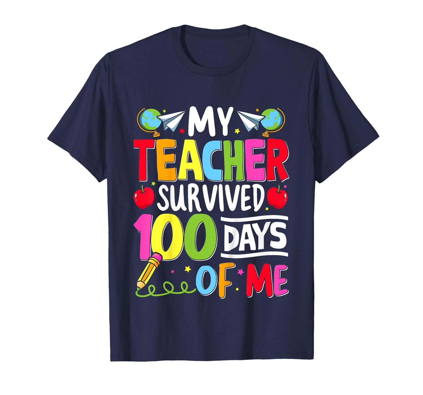 Kids 100th Day of School My Teacher Survived 100 Days of Me Boys T-Shirt
