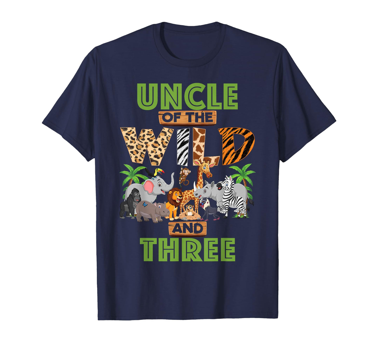 3rd Birthday Zoo Safari Jungle Uncle Of The Wild and Three T-Shirt