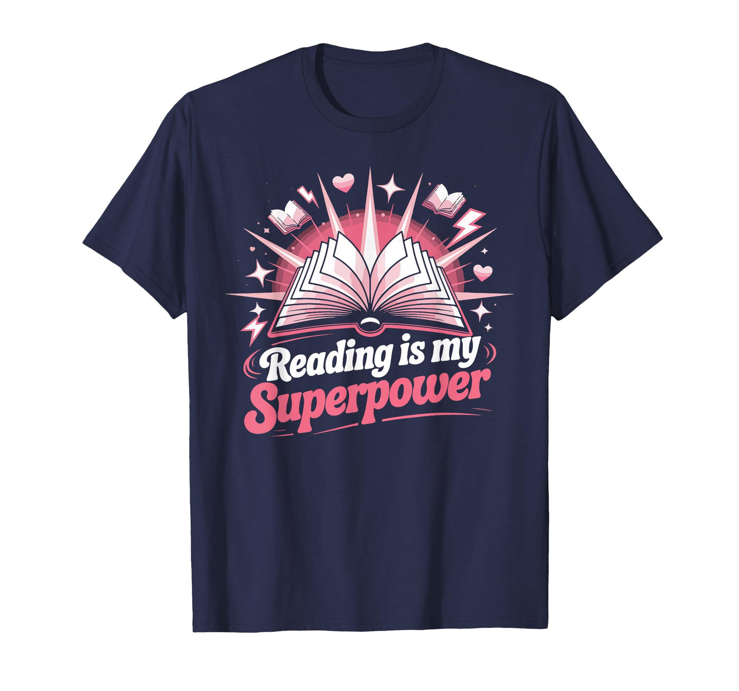 Book Reading Reading is My Superpower T-Shirt