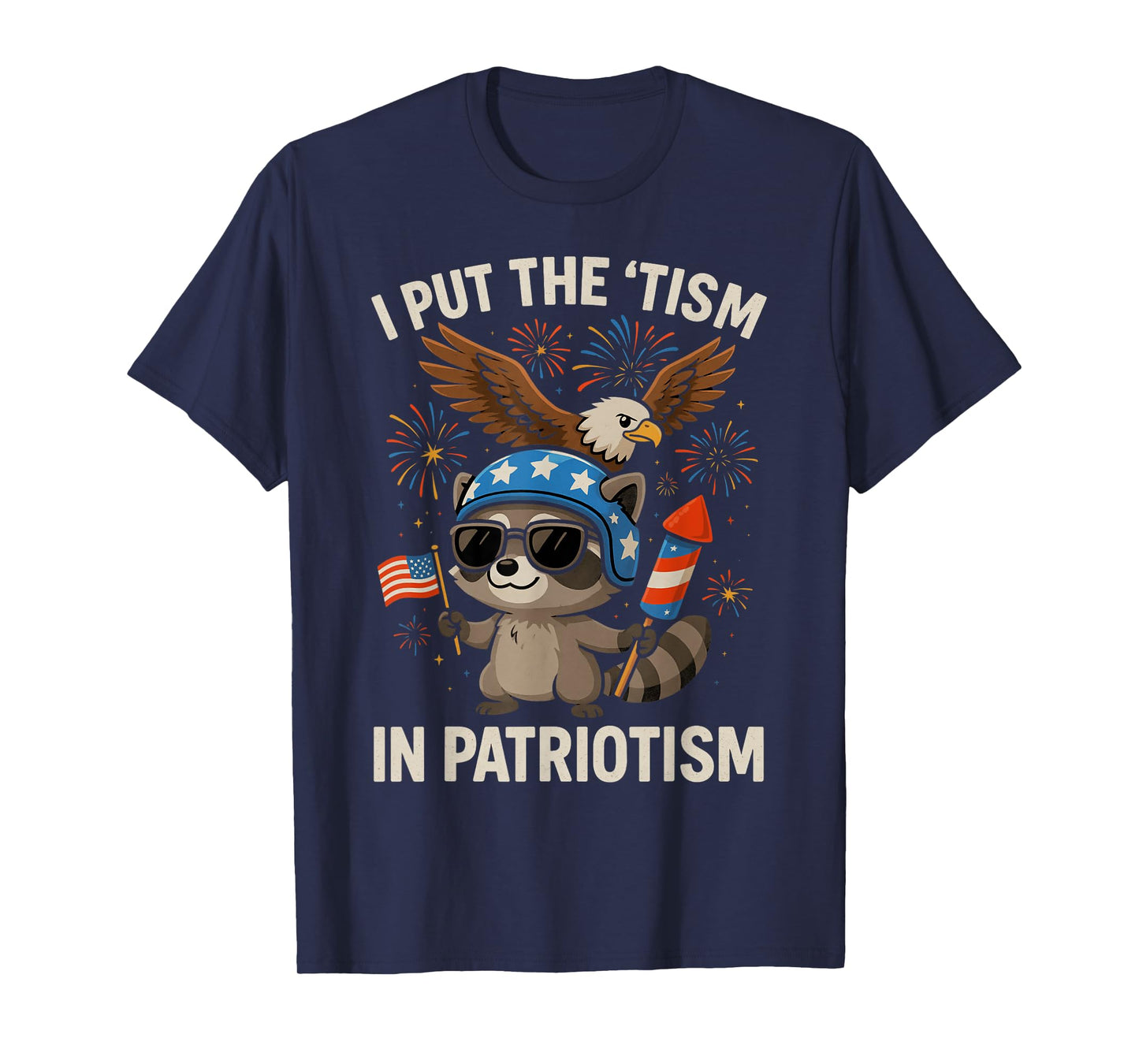 I Put The Tism in Patriotism Athletic Eagle T-Shirt