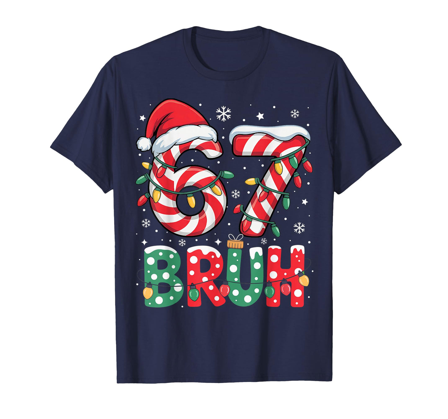 Funny Bruh 67 Six Seven 6 7 Meme Christmas Boy Girl Kids T-Shirt