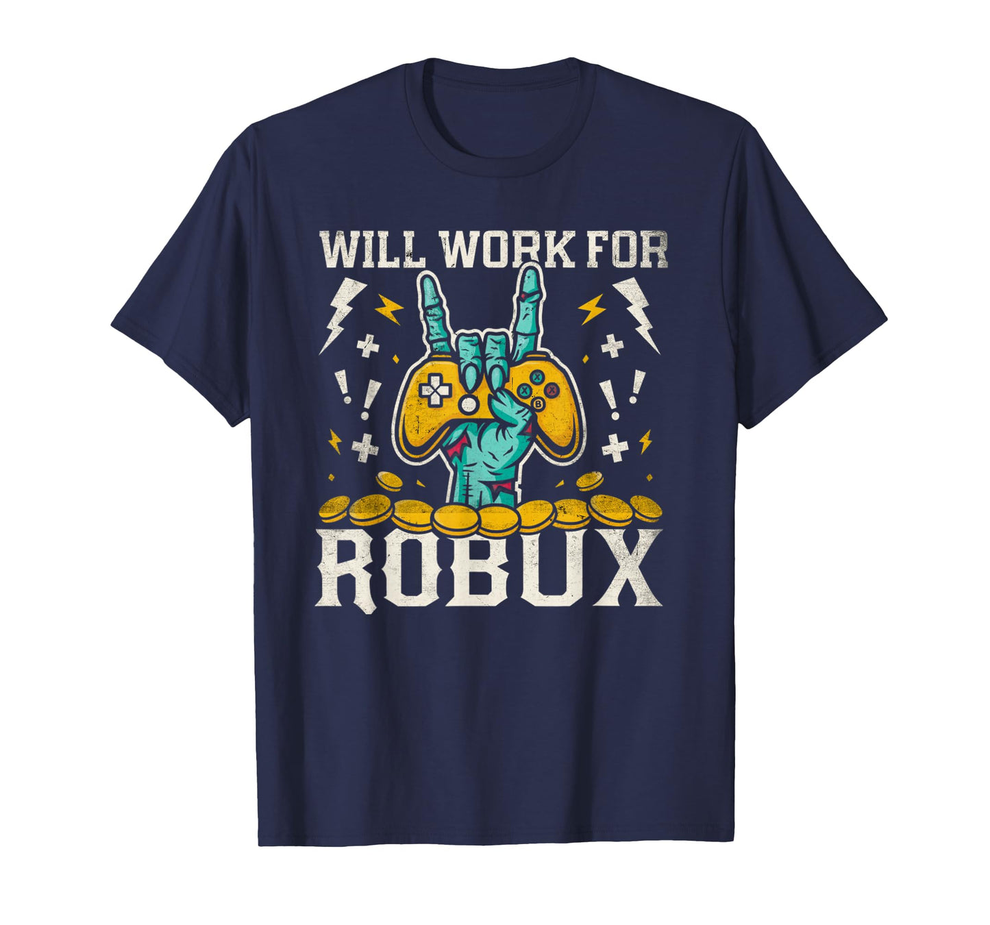 Will Work for Funny Gamer Humor Meme T-Shirt