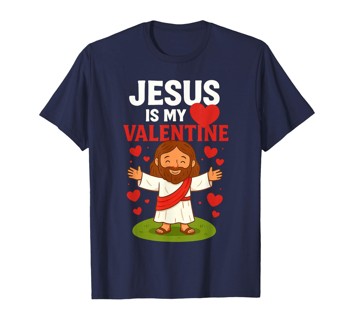 Jesus is My Valentine Christian Valentine's Day T-Shirt