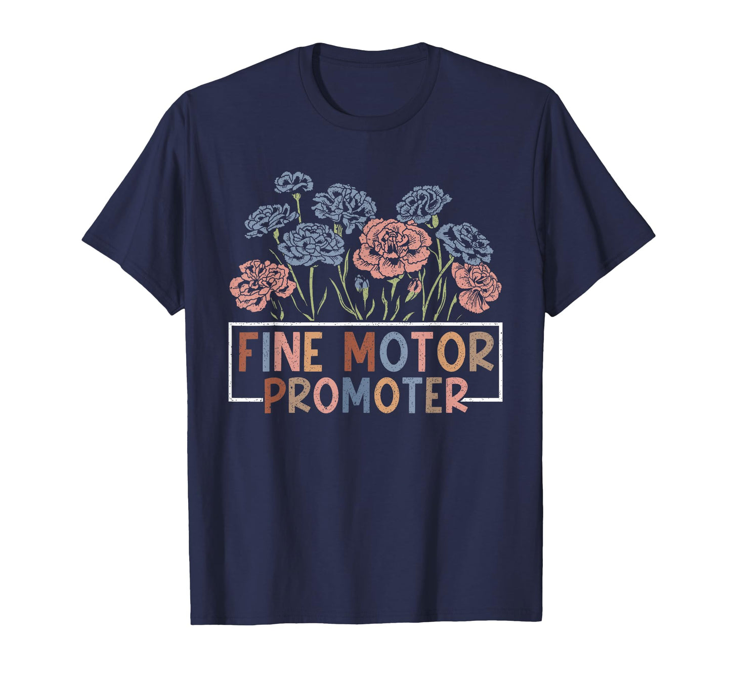 Fine Motor Promoter OT Occupational Therapy Therapist Month T-Shirt