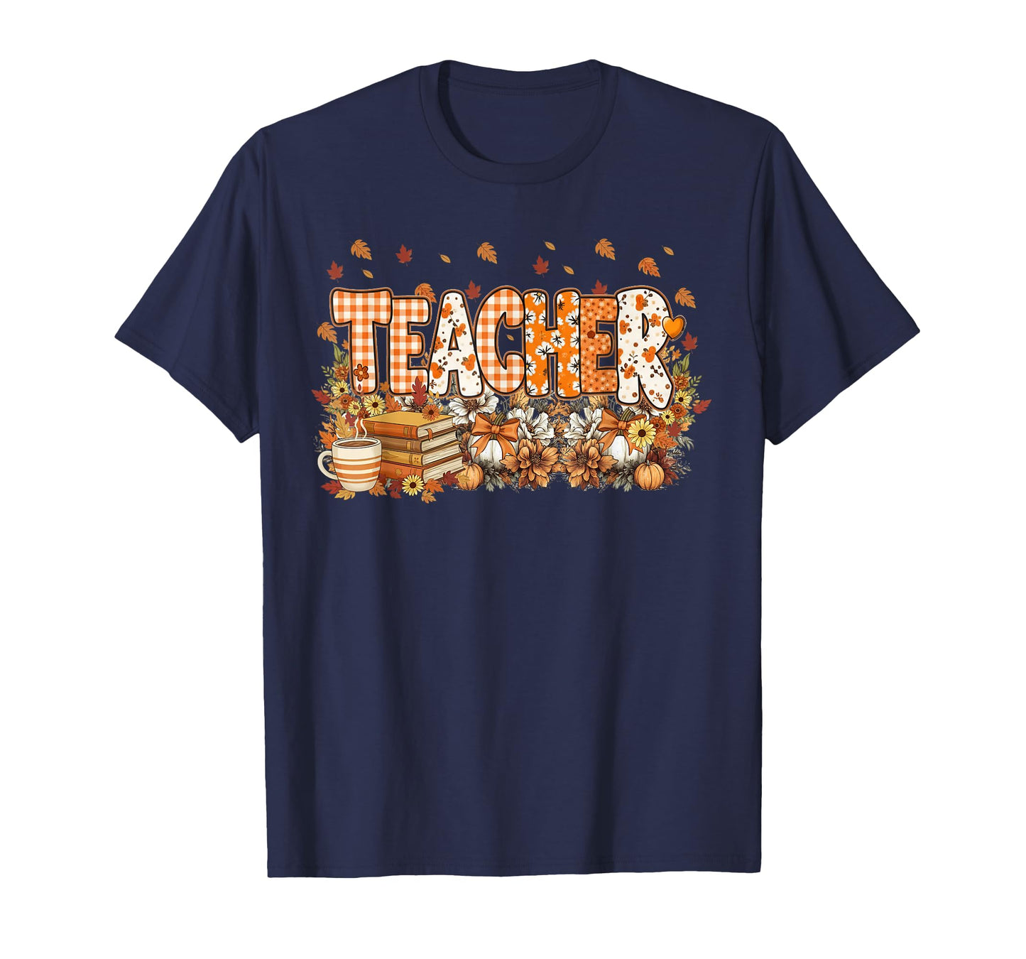 Autumn Pumpkin Thanksgiving Coffee Floral Teacher Fall T-Shirt