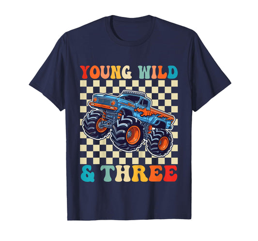 3rd Birthday Monster Truck Young Wild and Three 3 Year Old T-Shirt
