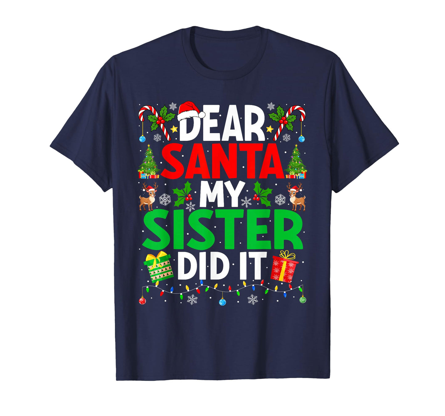 Dear Santa My Sister Did It Funny Family Matching Christmas T-Shirt